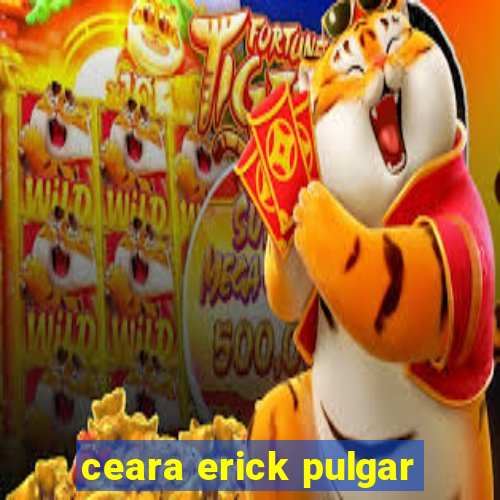 ceara erick pulgar